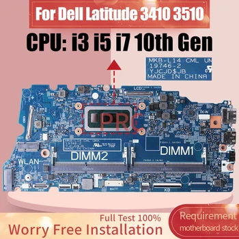 Už Dell Latitude 3410 3510 Nešiojamas Plokštė 19746-2 04KXP3 0FDJTY 0KW9T3 i3-10110U i5-10310U i7-10510U Sąsiuvinis Mainboard